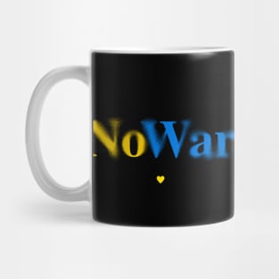 Ukraine Support No War Promote Peace Mug